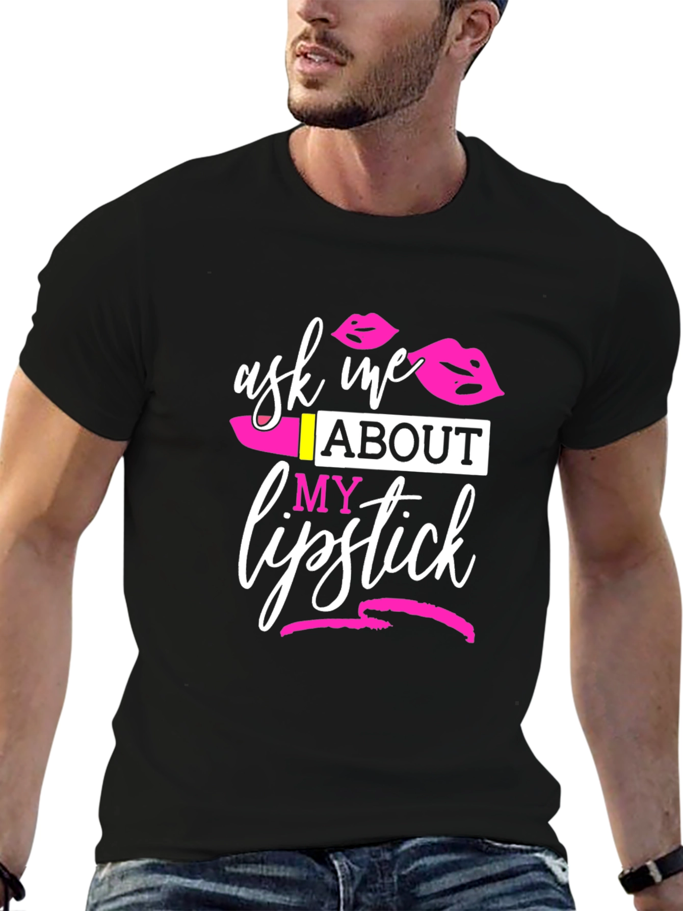 Ask Me About My Lipstick T-Shirt