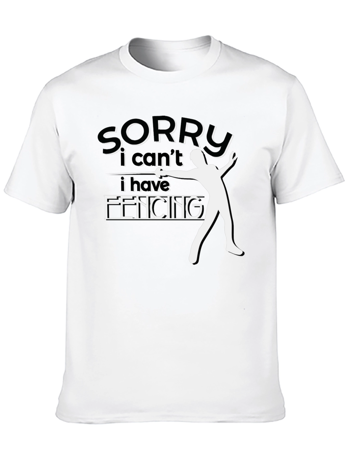 Sorry I Cant Fencing Black Graphic Tee