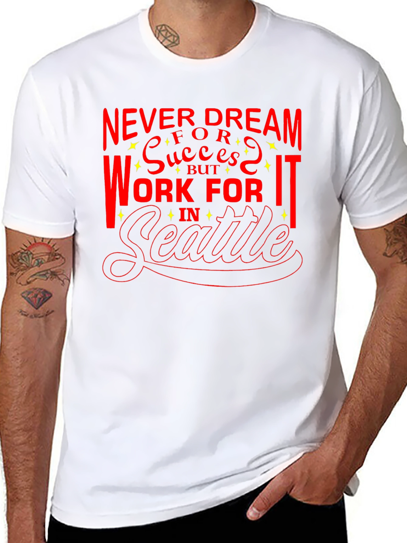 Motivational Seattle T-Shirt - Work for Success!
