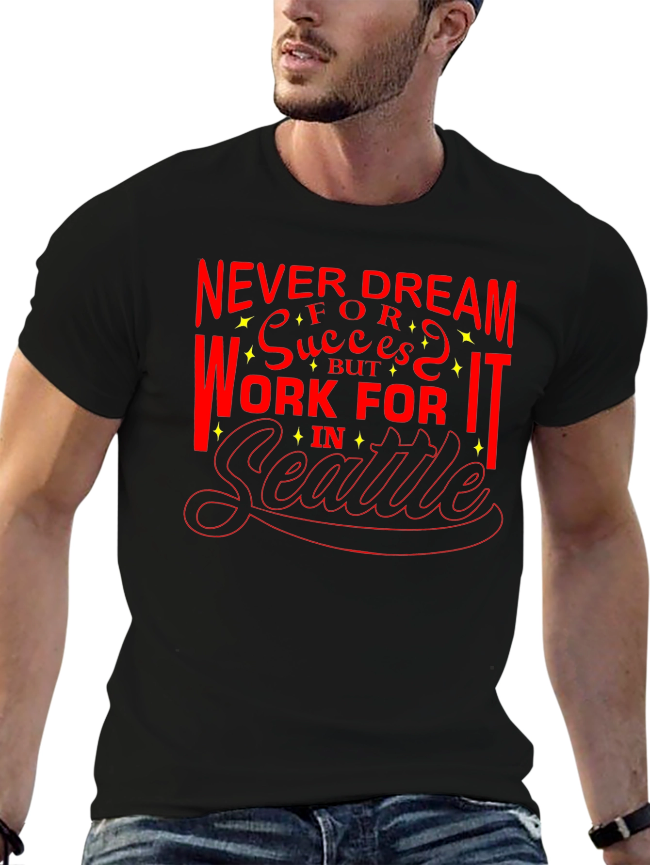 Motivational Seattle T-Shirt - Work for Success!