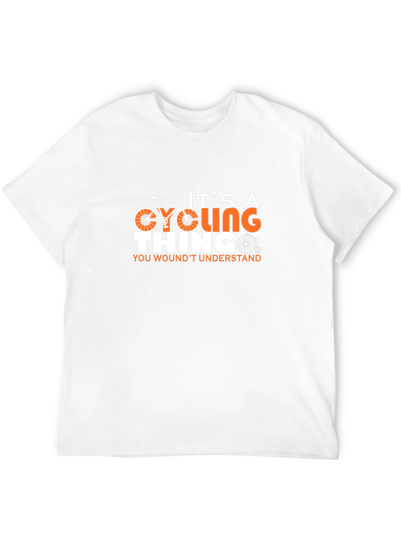 Cycling Thing T-Shirt - You Wouldnt Understand