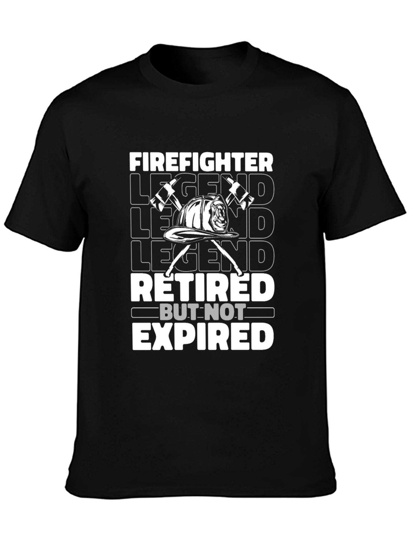 Firefighter Legend Retired But Not Expired T-Shirt