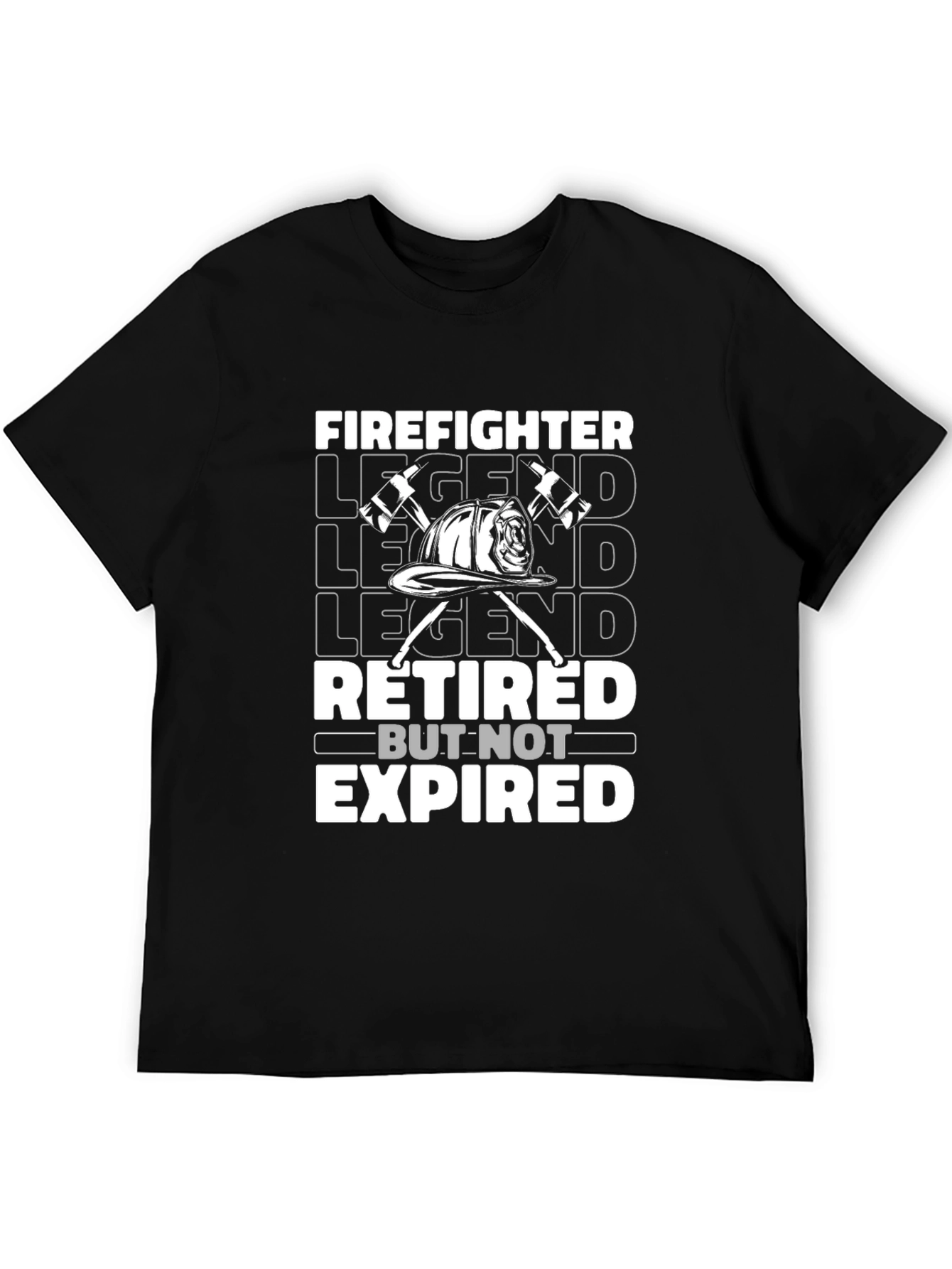Firefighter Legend Retired But Not Expired T-Shirt