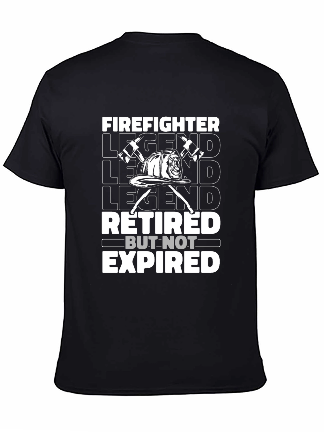 Firefighter Legend Retired But Not Expired T-Shirt