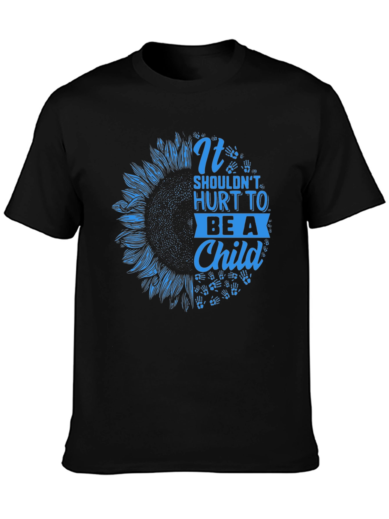 It Shouldnt Hurt To Be A Child T-Shirt