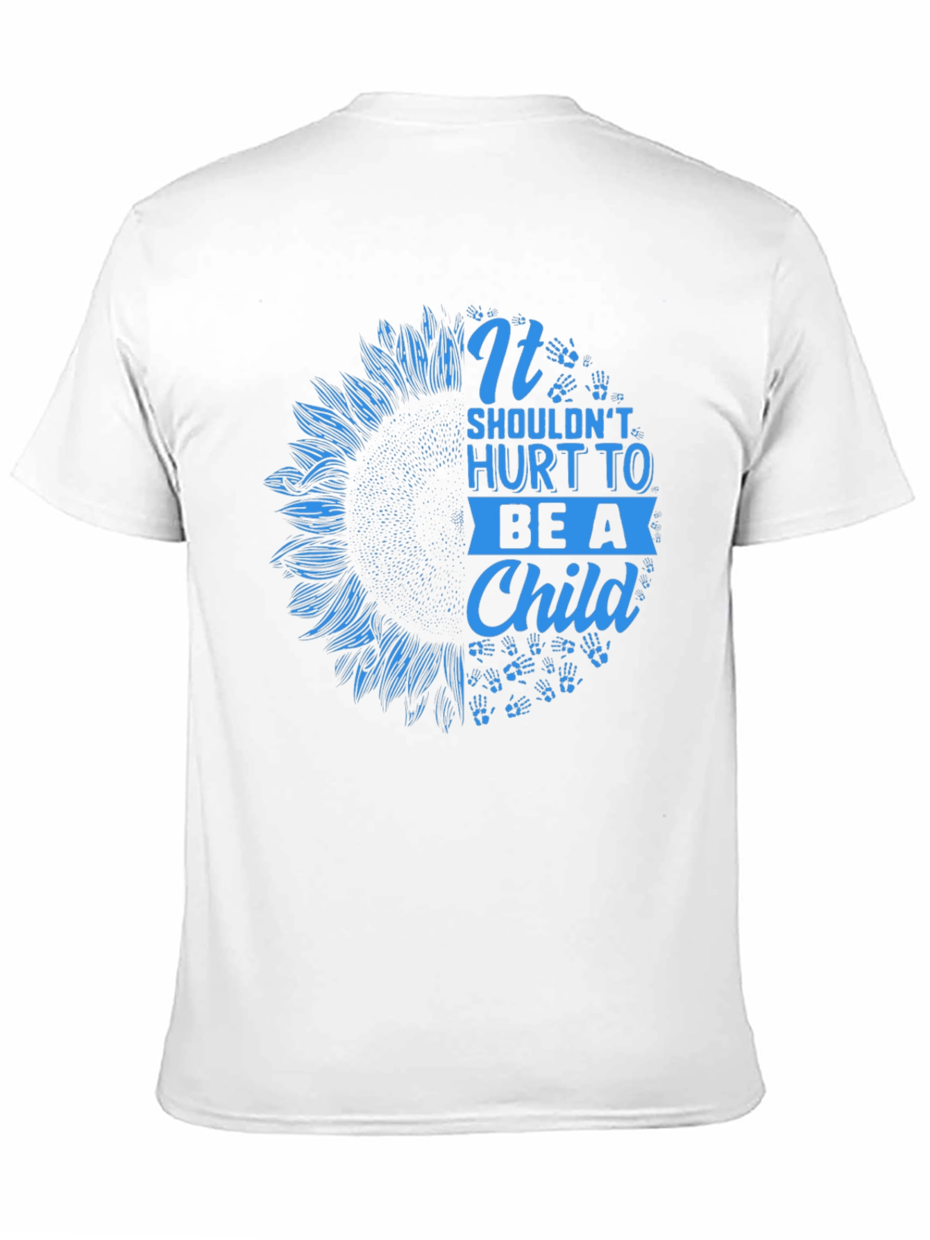 It Shouldnt Hurt To Be A Child T-Shirt