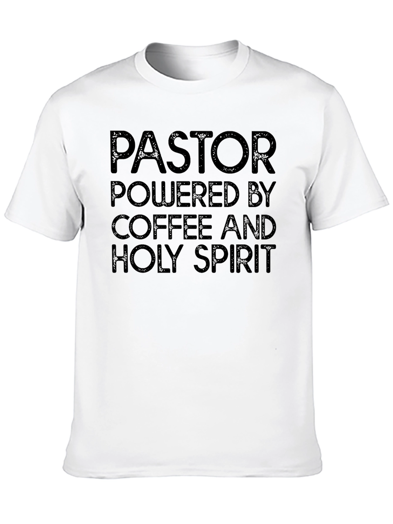 Pastor Powered By Coffee and Holy Spirit T-Shirt