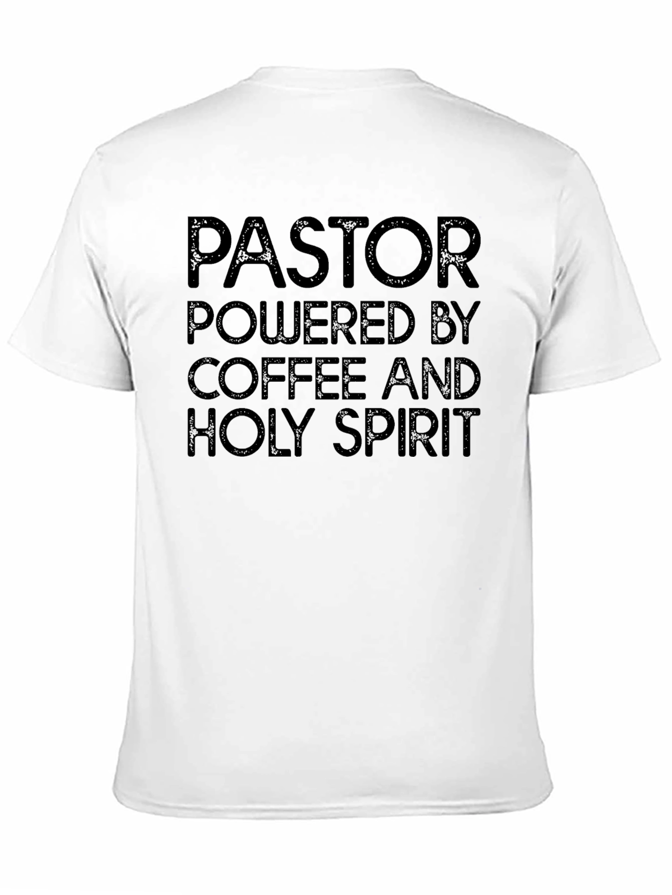 Pastor Powered By Coffee and Holy Spirit T-Shirt