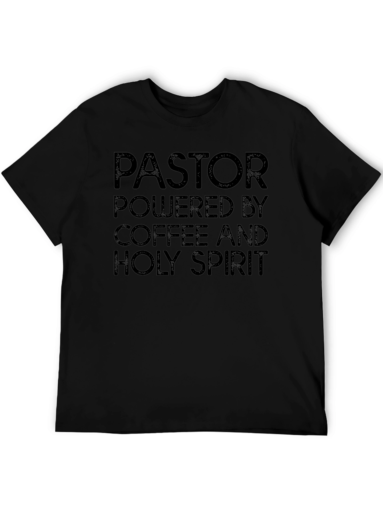 Pastor Powered By Coffee and Holy Spirit T-Shirt