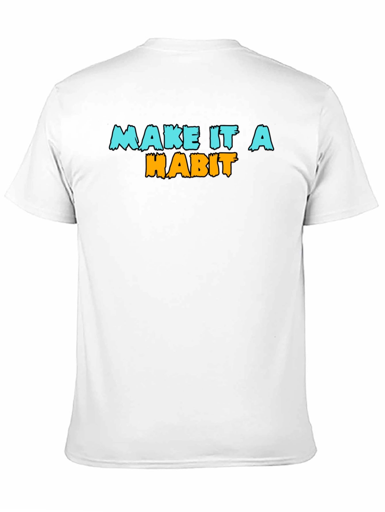 Make It A Habit Graphic Tee