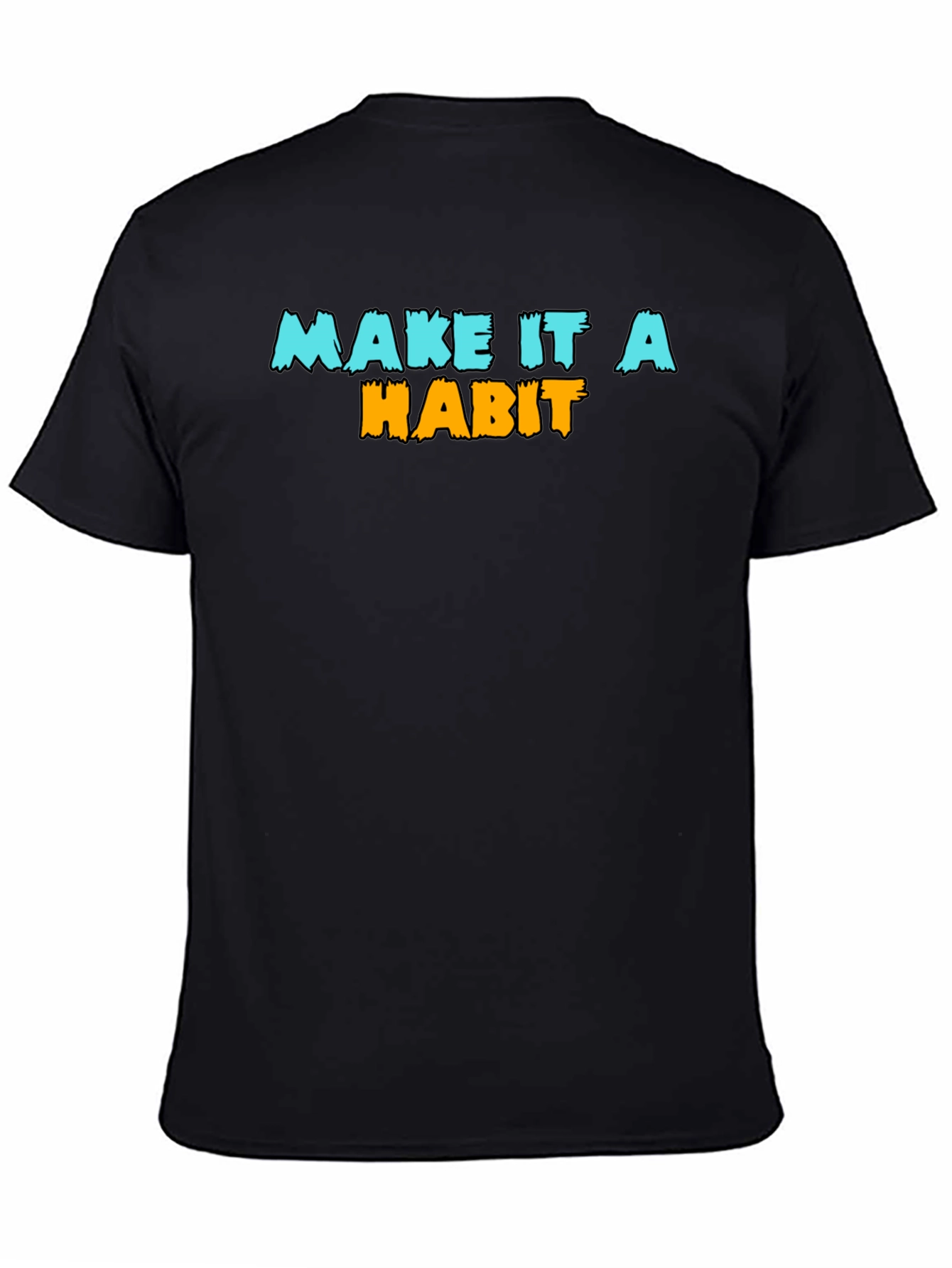 Make It A Habit Graphic Tee