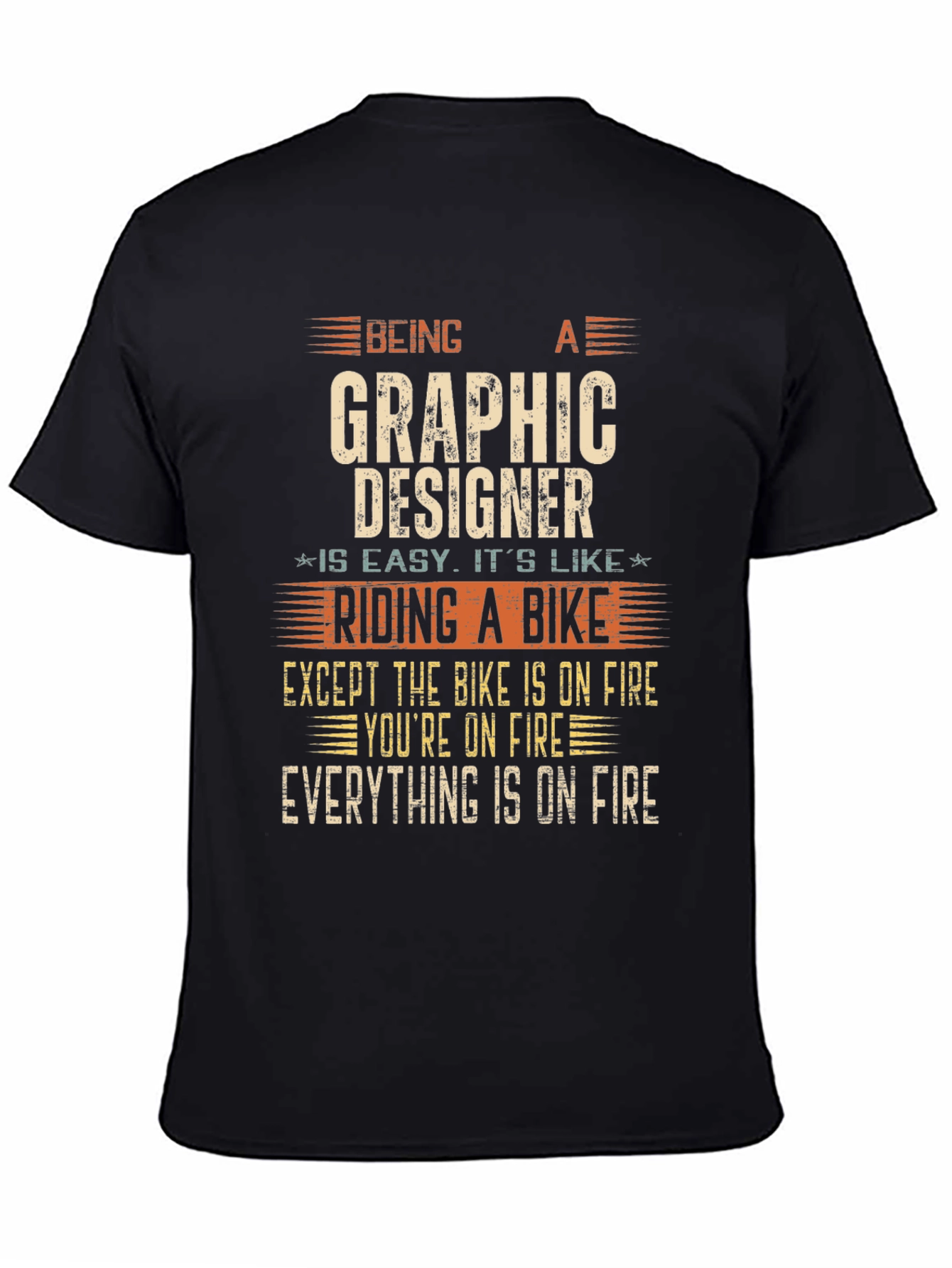 Graphic Designer On Fire T-Shirt Funny Job Tee