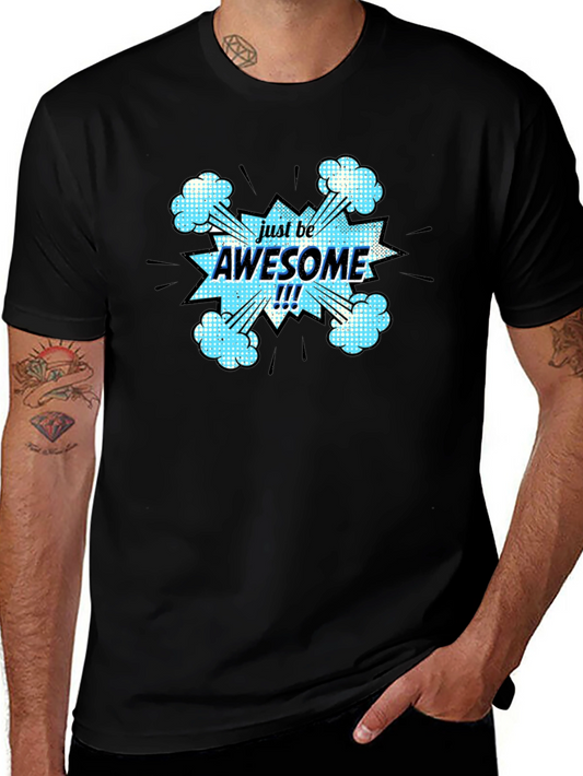 Just Be Awesome Black Graphic T-Shirt