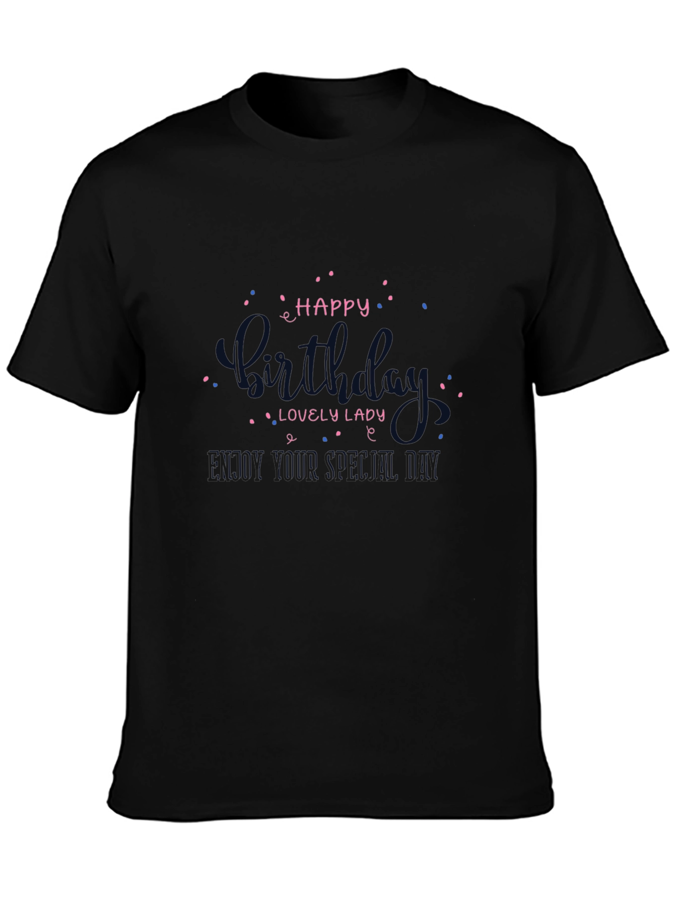 Happy Birthday Lovely Lady T-Shirt