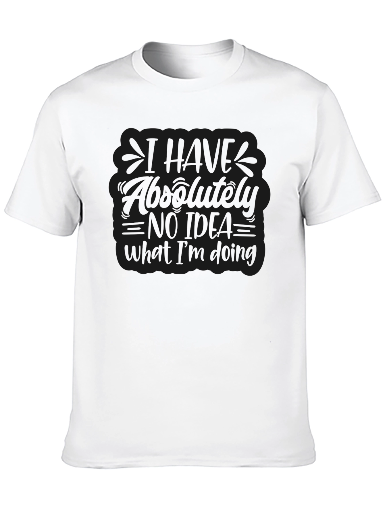 Humorous Black Graphic Tee - Absolutely No Idea