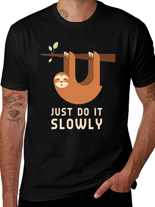 Funny Sloth Just Do It Slowly T-Shirt