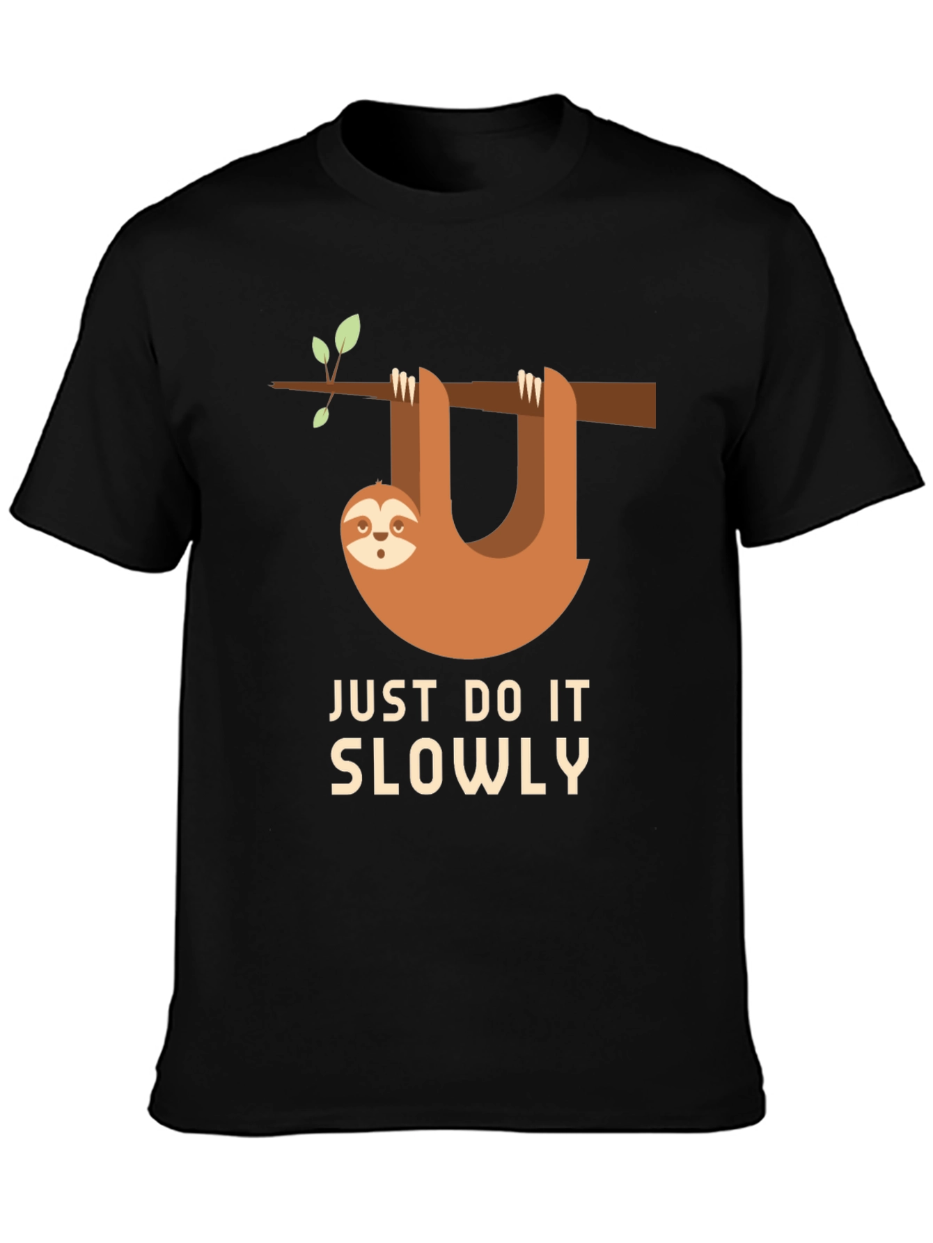 Funny Sloth Just Do It Slowly T-Shirt