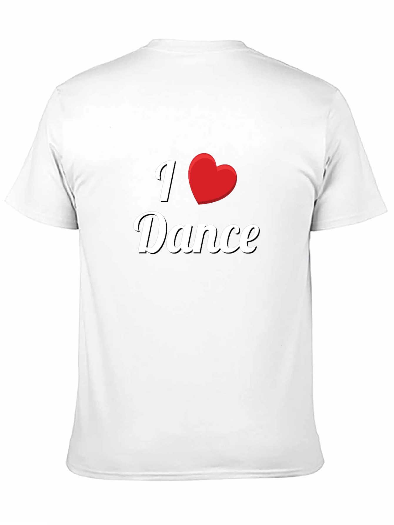 I Love Dance T-Shirt - Soft Cotton Casual Tee