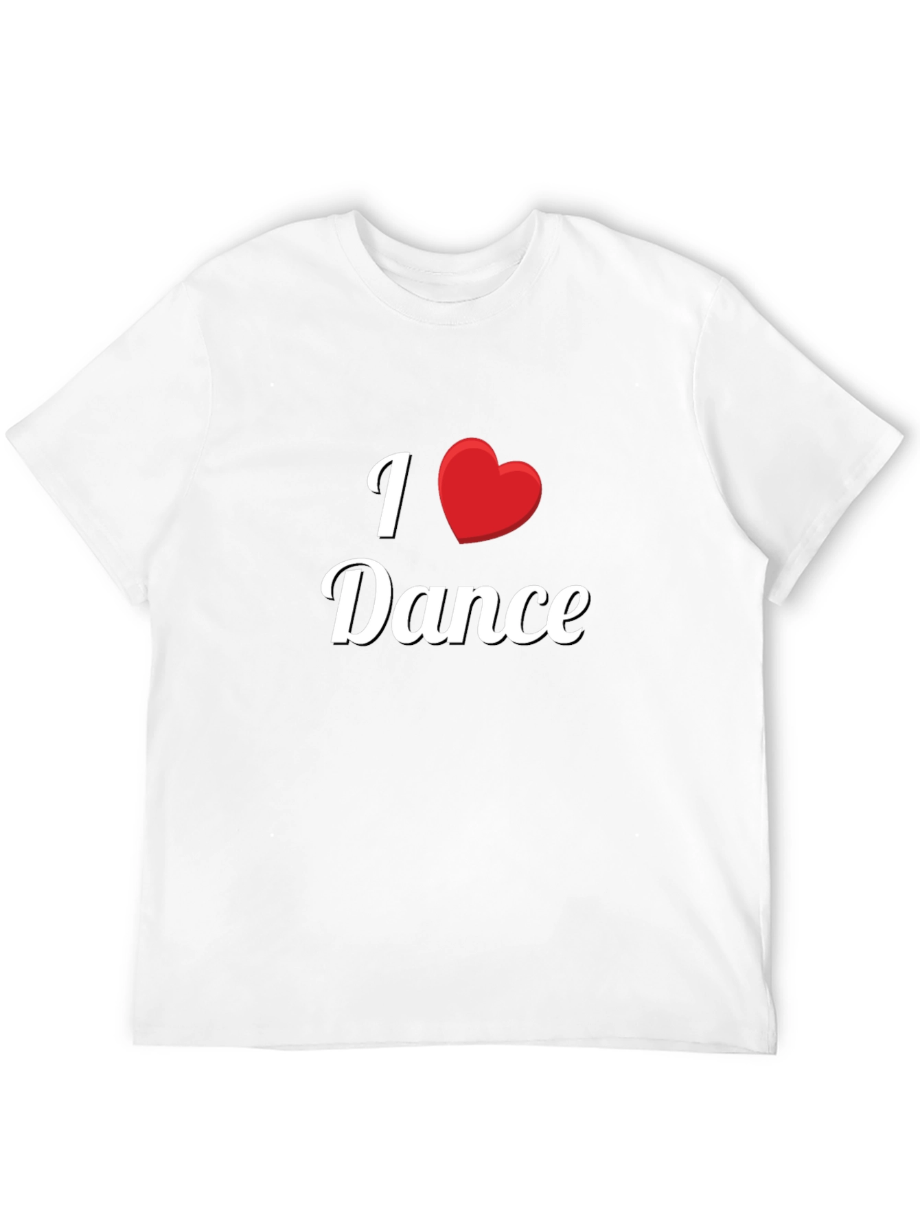 I Love Dance T-Shirt - Soft Cotton Casual Tee