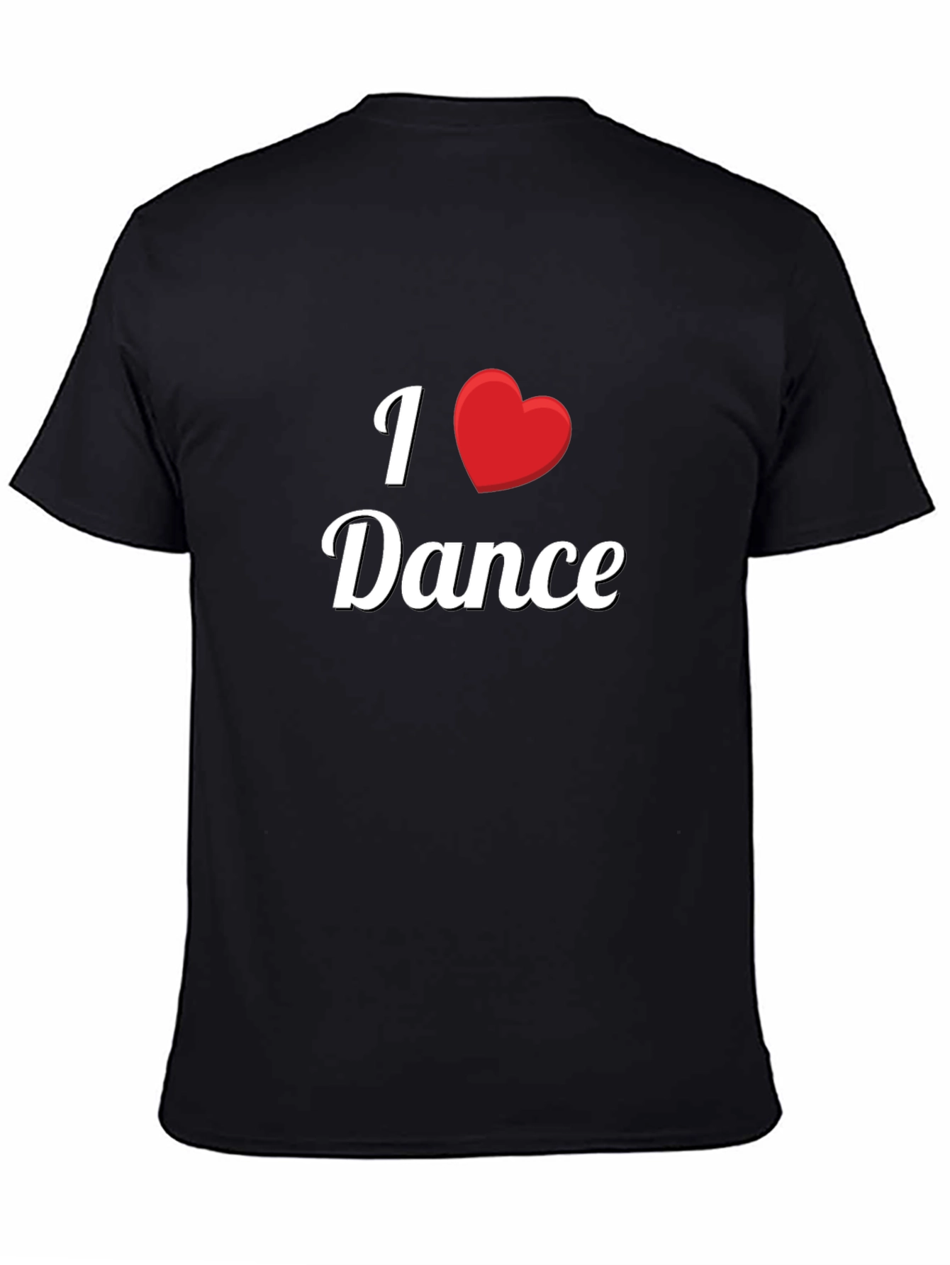 I Love Dance T-Shirt - Soft Cotton Casual Tee