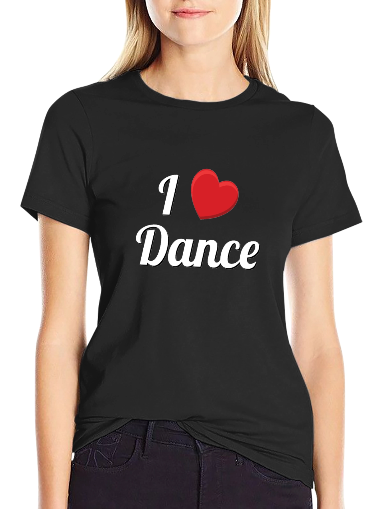 I Love Dance T-Shirt - Soft Cotton Casual Tee