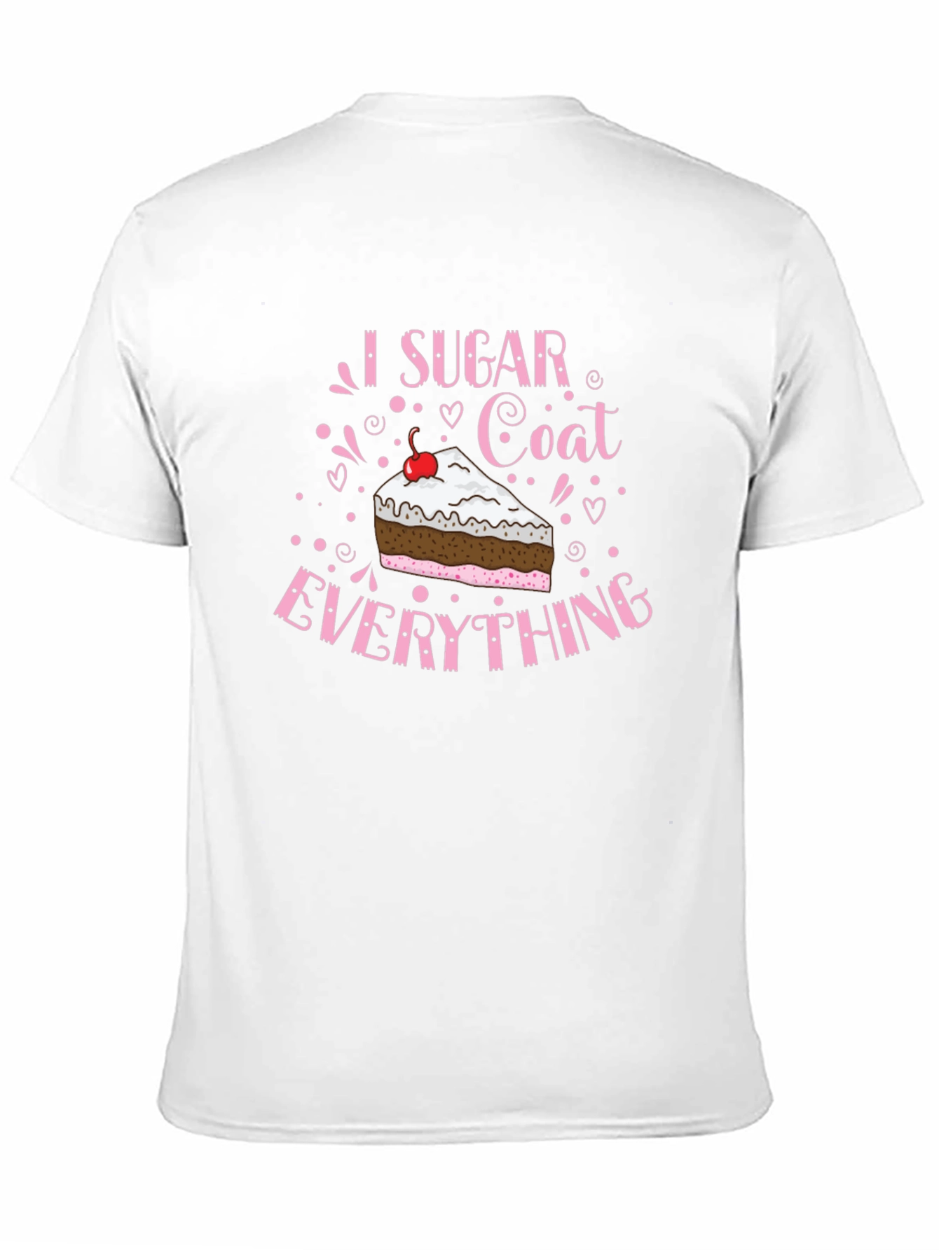 I Sugar Coat Everything Black T-Shirt