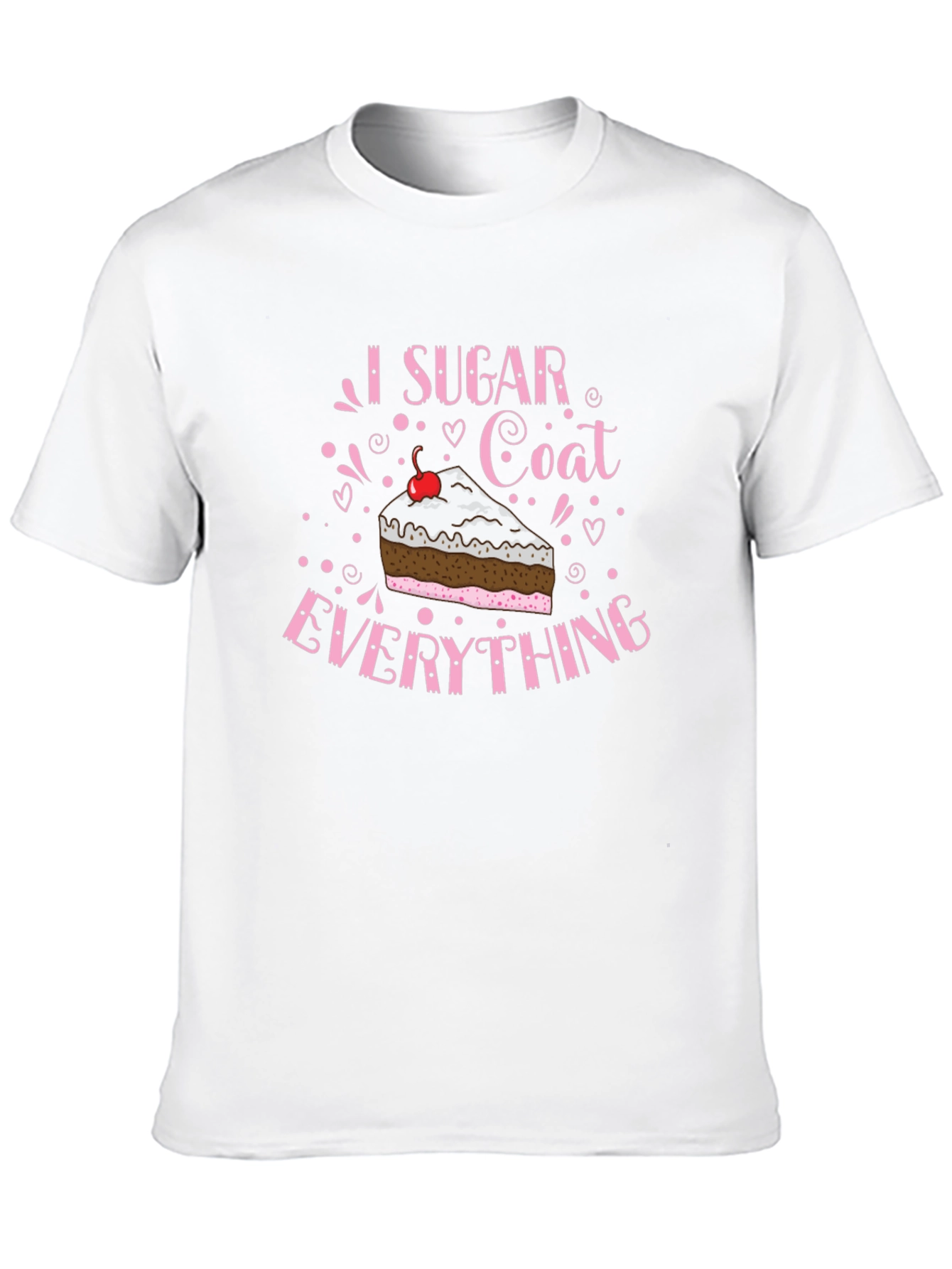 I Sugar Coat Everything Black T-Shirt