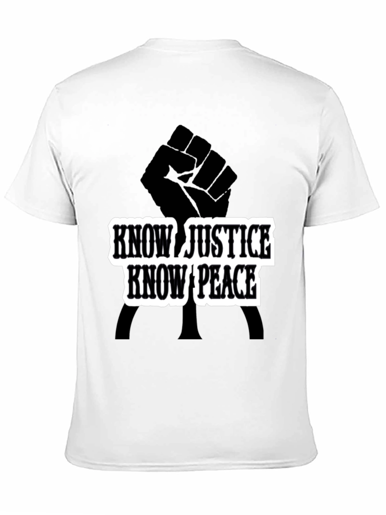 Know Justice Know Peace Black T-Shirt