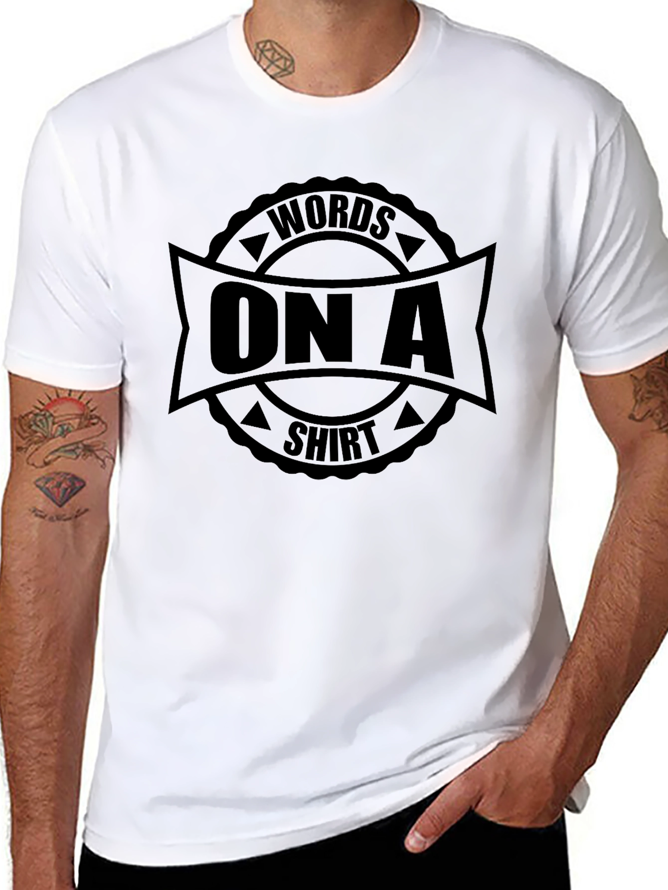 Words On A Shirt - Graphic Tee