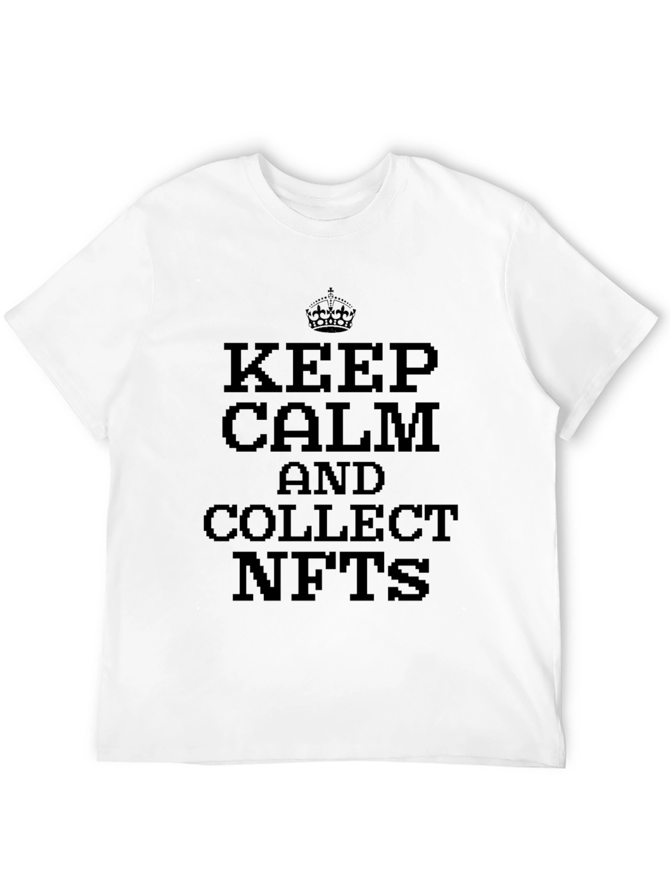Keep Calm and Collect NFTs T-Shirt