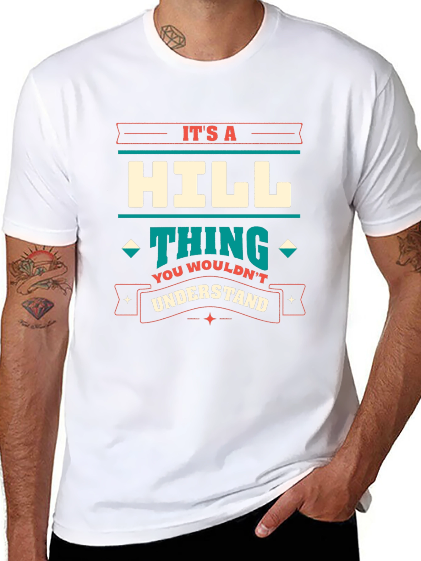 Its a Hill Thing T-Shirt