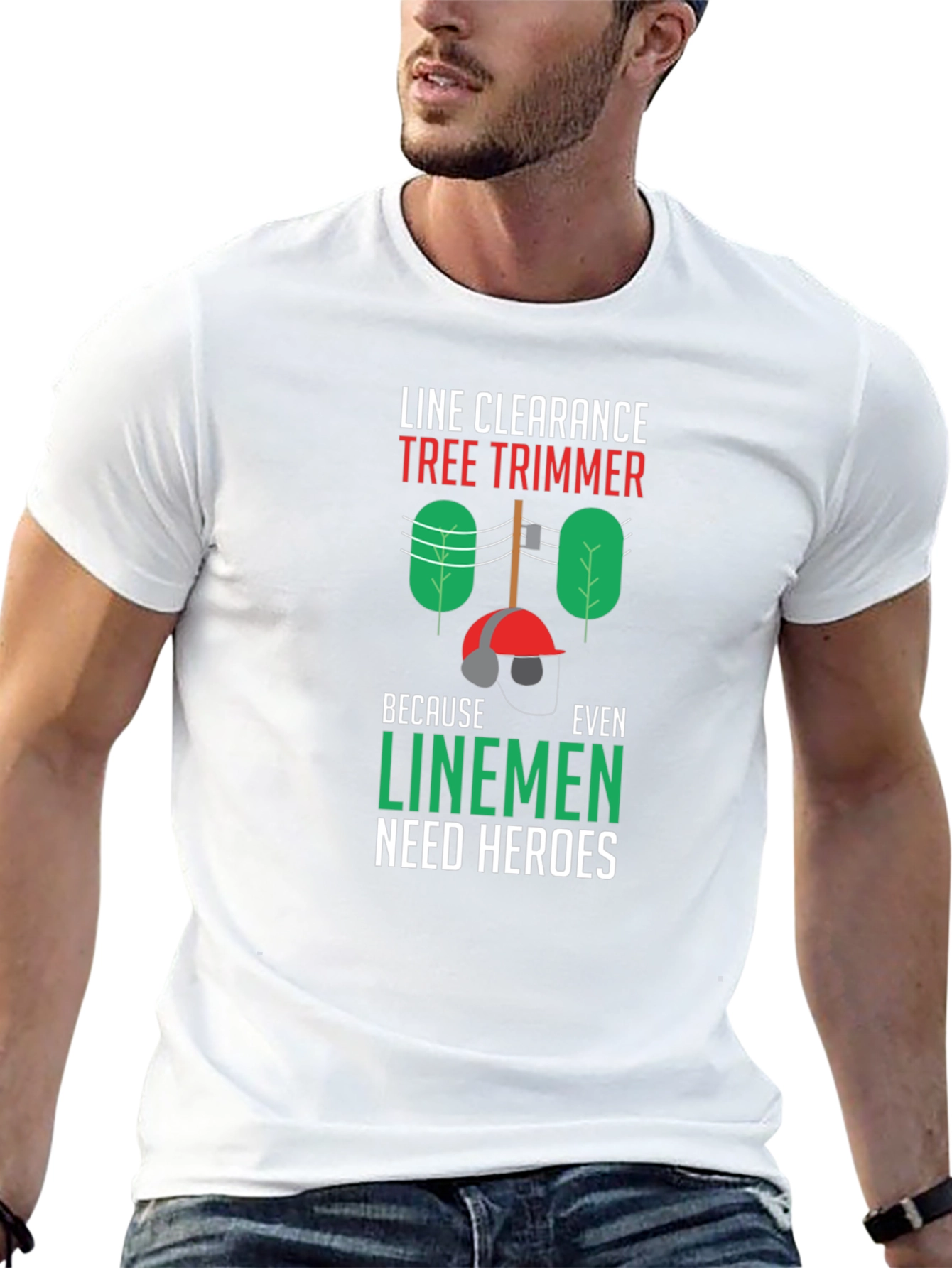 Line Clearance Tree Trimmer Tee - Linemen Heroes