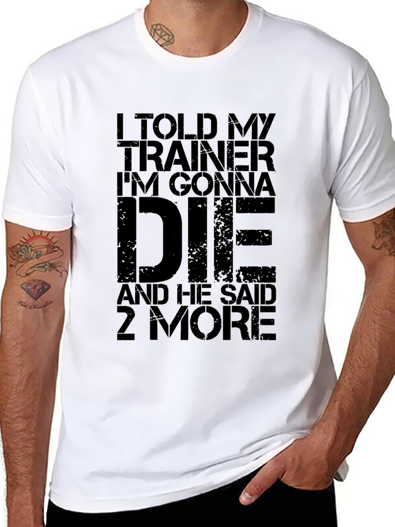 I Told My Trainer Gym T-Shirt