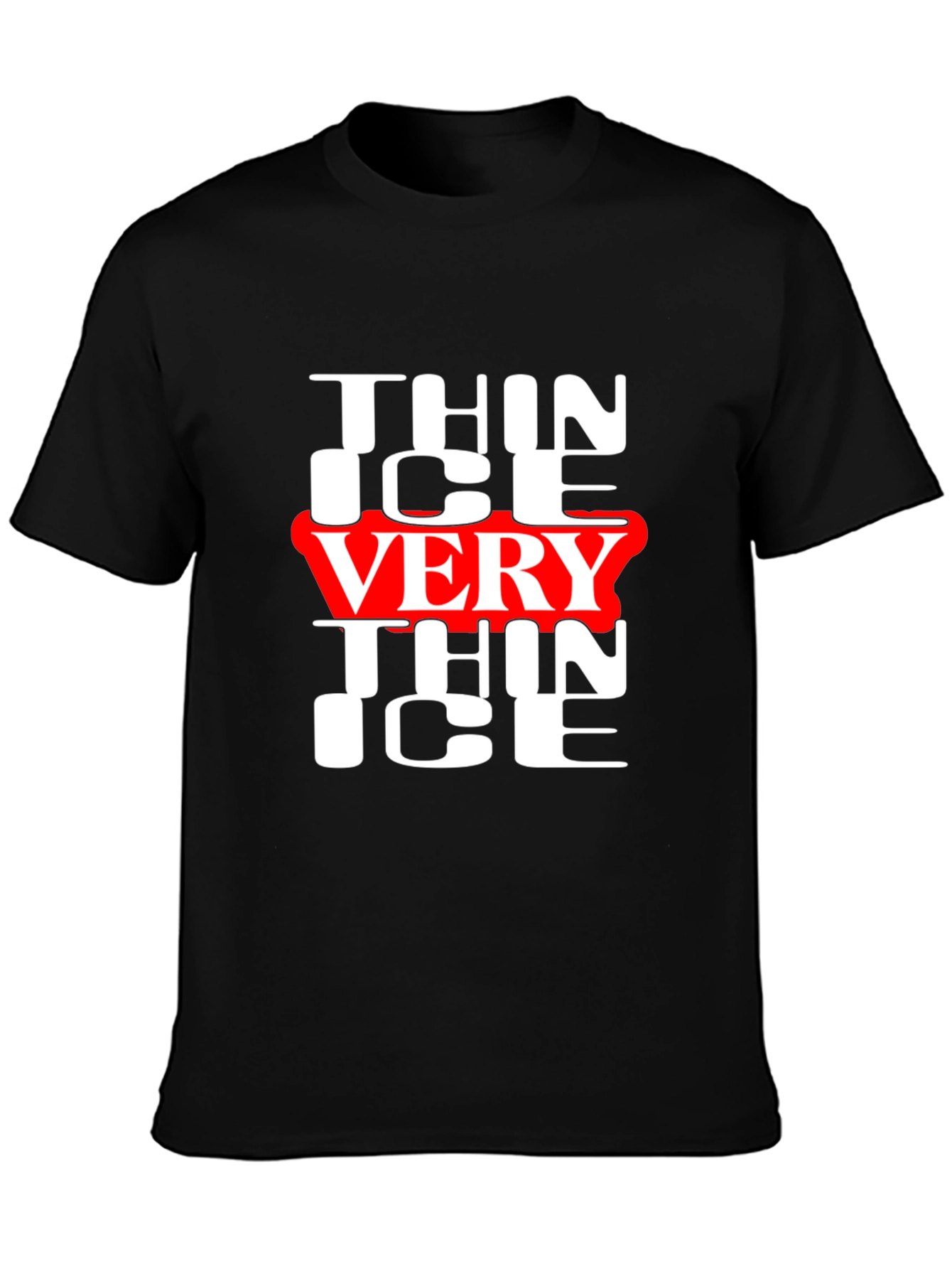 Thin Ice Very Thin Ice Graphic Tee