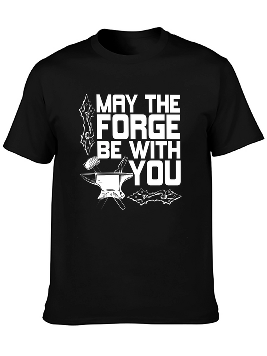 May The Forge Be With You T-Shirt