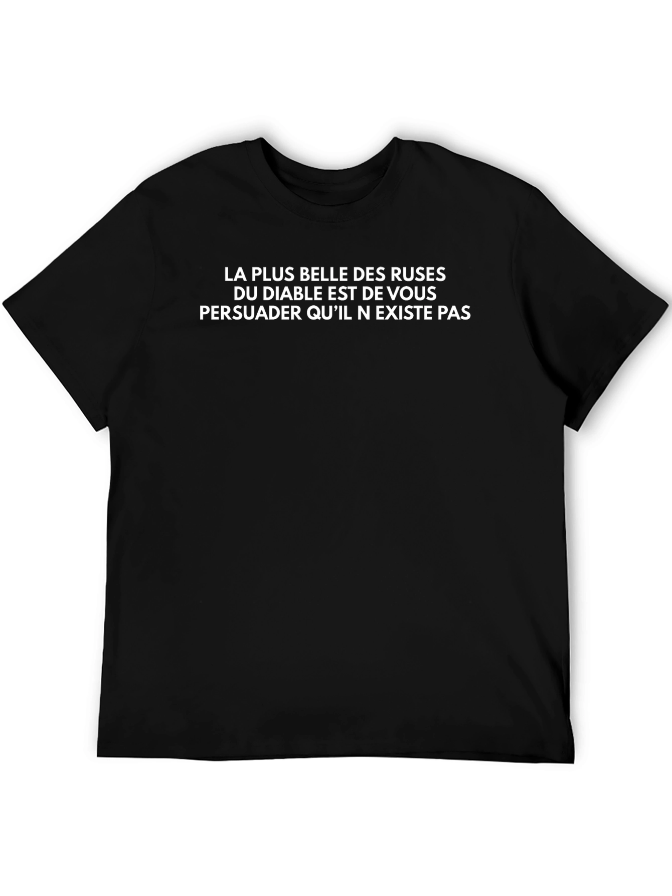 French Quote Black T-Shirt: The Devils Greatest Trick