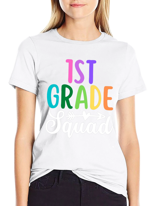 1st Grade Squad Teacher T-Shirt