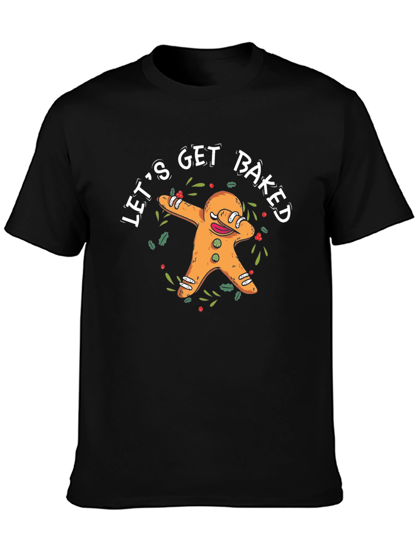 Lets Get Baked T-Shirt Funny Gingerbread Man Dab Tee