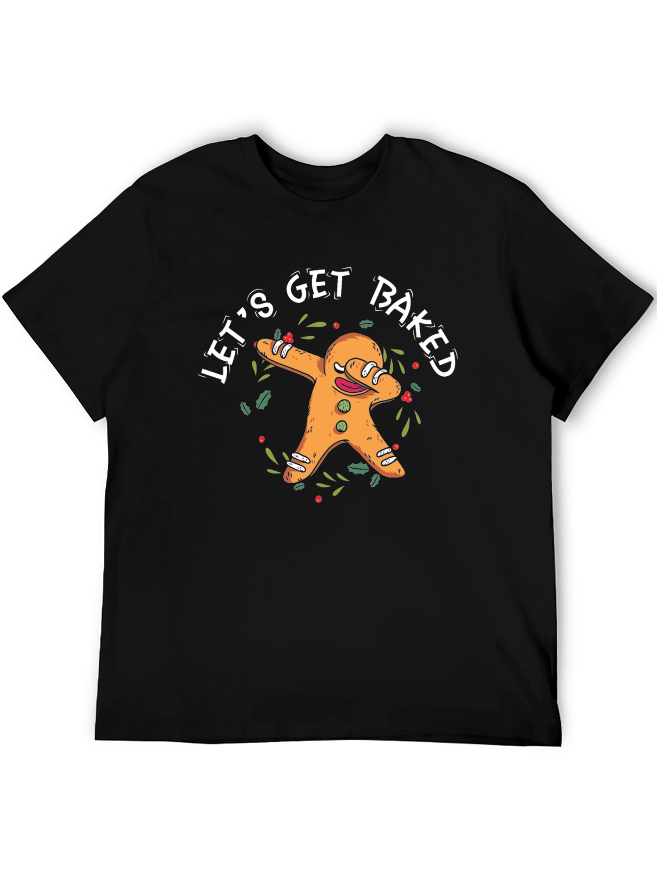 Lets Get Baked T-Shirt Funny Gingerbread Man Dab Tee
