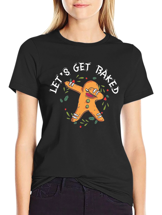Lets Get Baked T-Shirt Funny Gingerbread Man Dab Tee