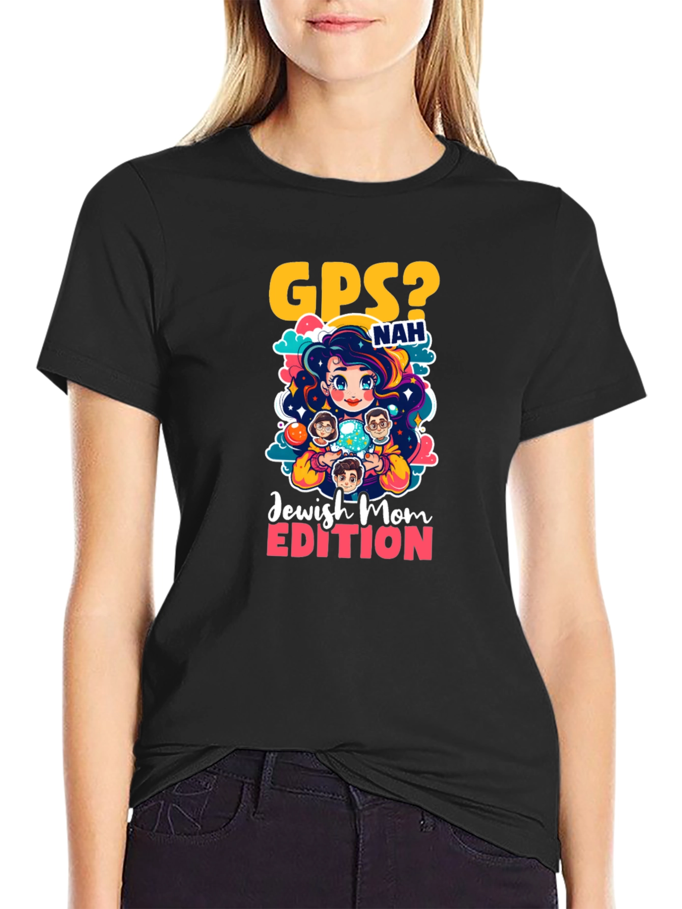 GPS? Nah Jewish Mom Edition T-Shirt