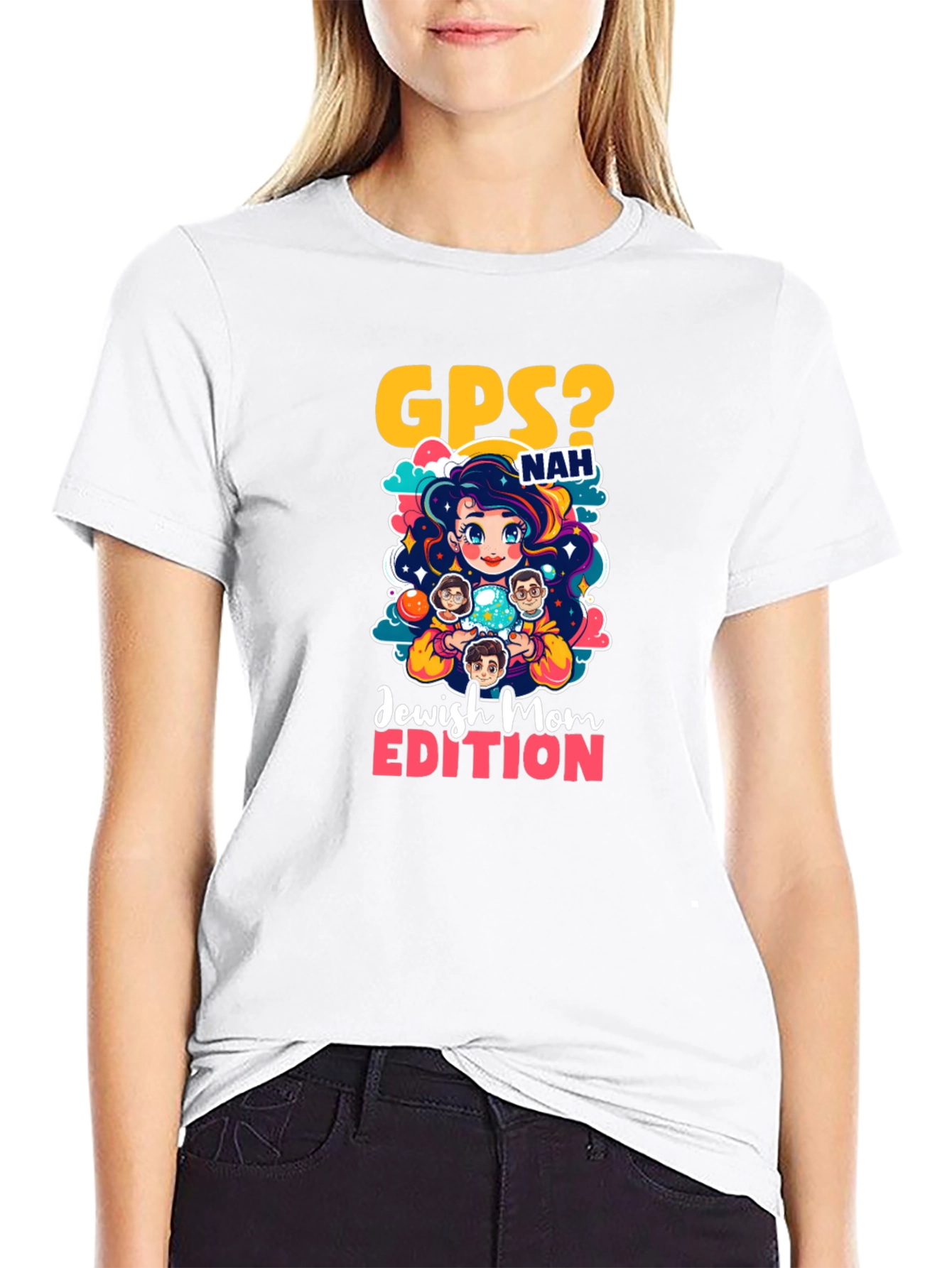 GPS? Nah Jewish Mom Edition T-Shirt