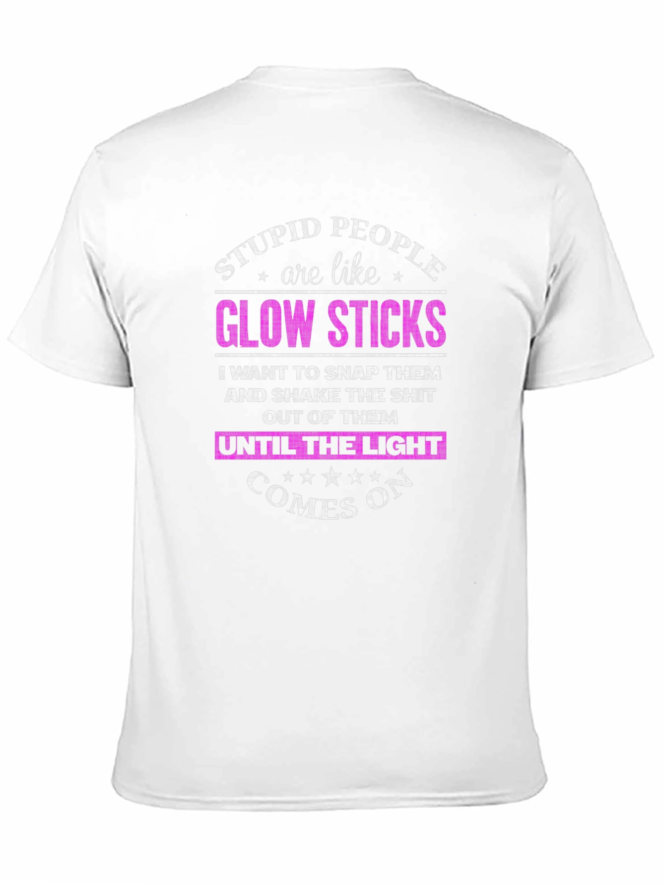 Stupid People Glow Sticks T-Shirt Funny Novelty Tee