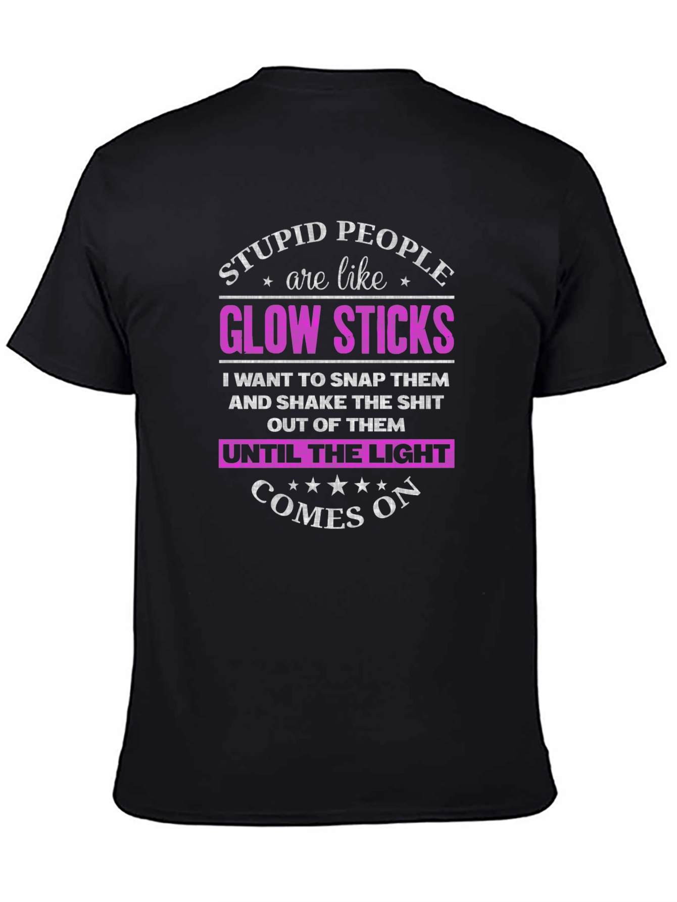 Stupid People Glow Sticks T-Shirt Funny Novelty Tee