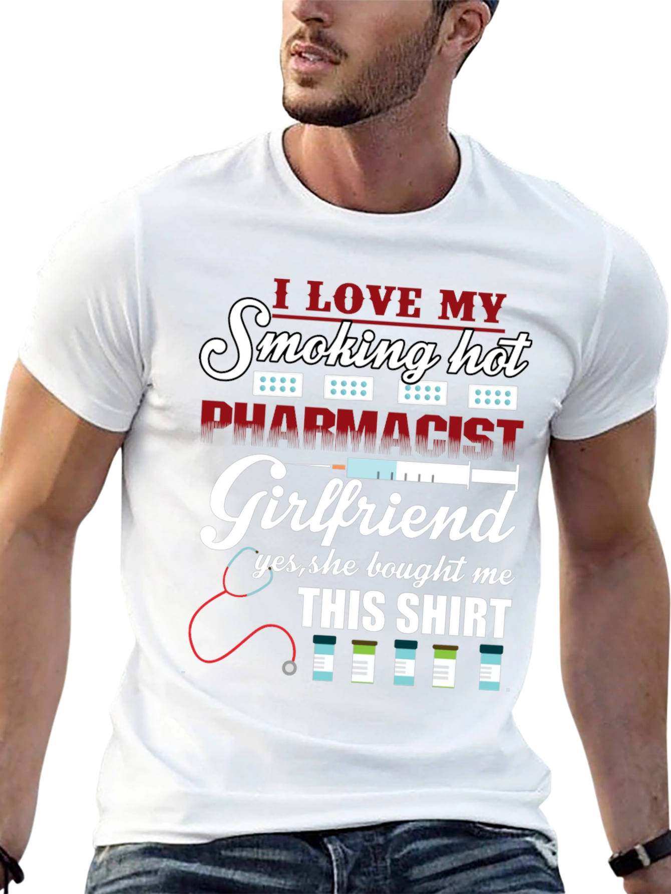 Smoking Hot Pharmacist Girlfriend T-Shirt