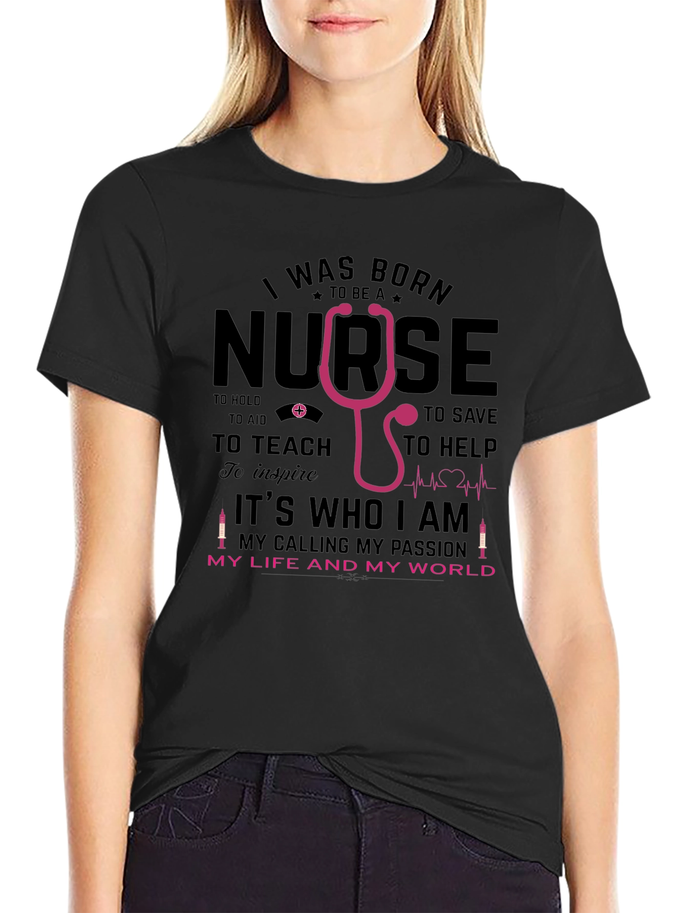 I Was Born To Be a Nurse T-Shirt