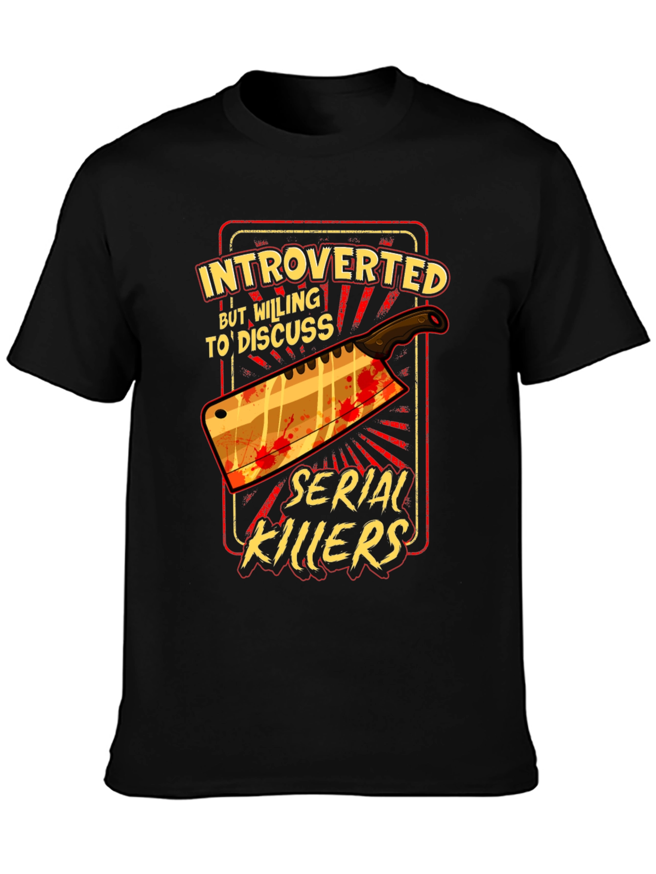 Introverted Serial Killer T-Shirt