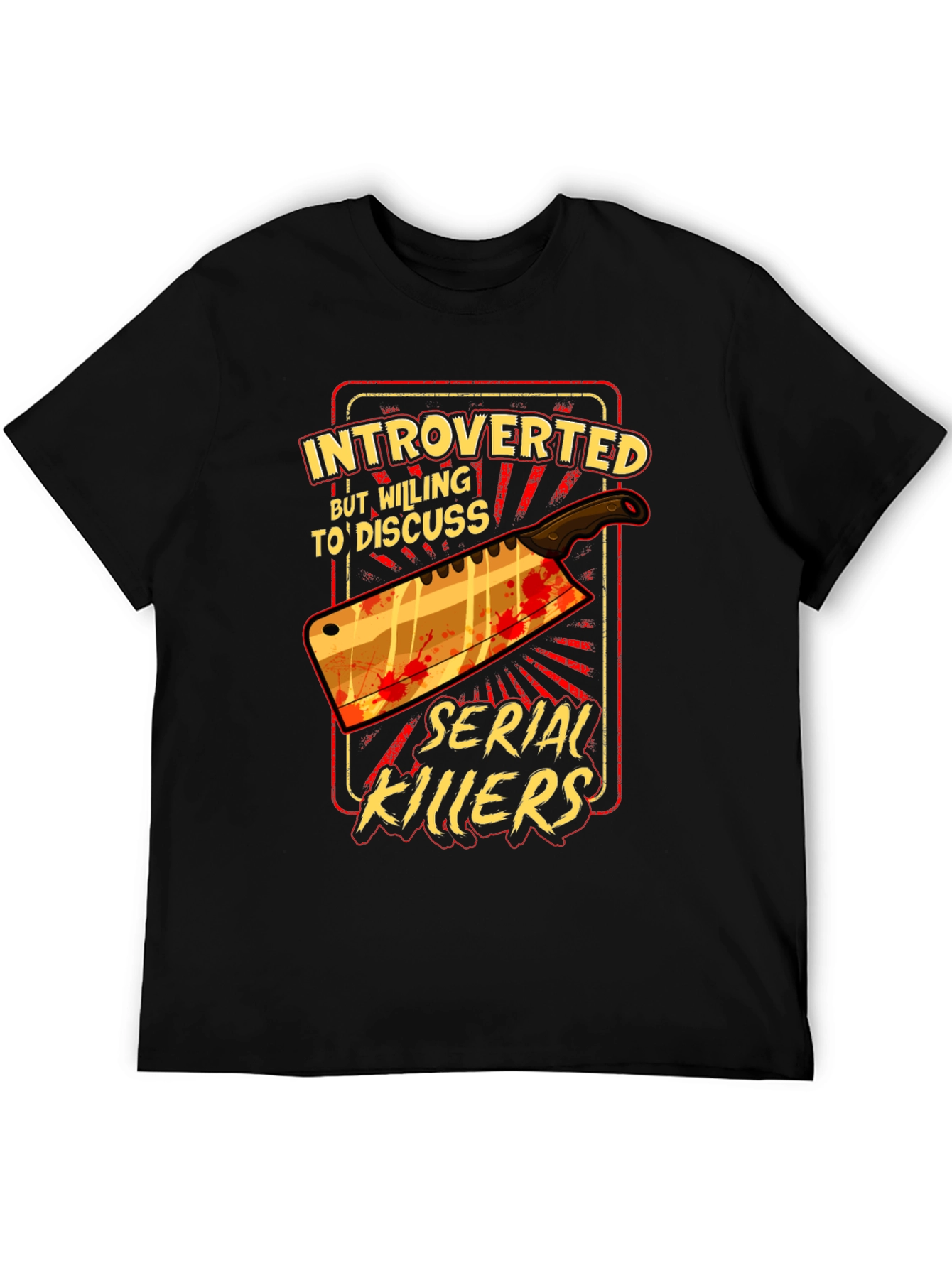 Introverted Serial Killer T-Shirt