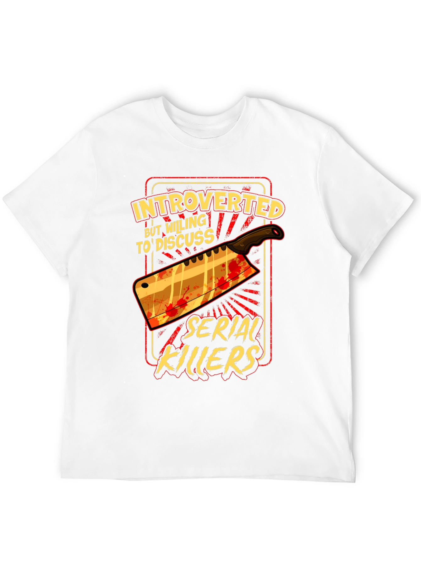 Introverted Serial Killer T-Shirt