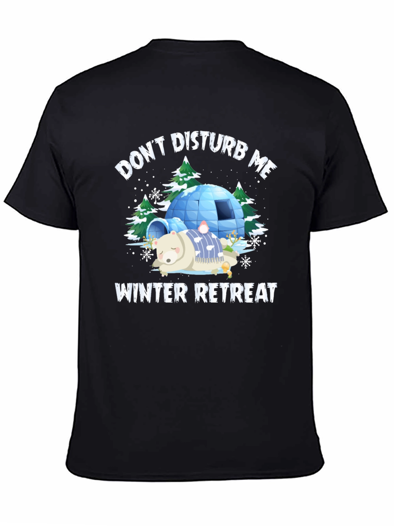 Dont Disturb Me Winter Retreat Graphic Tee